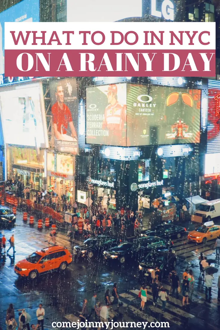 What to do on a Rainy Day in NYC  Best Rainy Day Activities in NYC - Come  Join My Journey