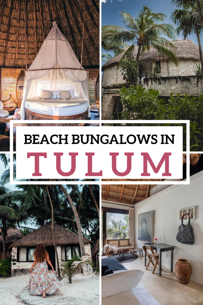 The Best Beach Bungalows In Tulum - Come Join My Journey