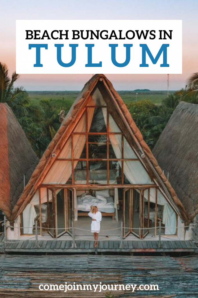 The Best Beach Bungalows in Tulum - Come Join My Journey