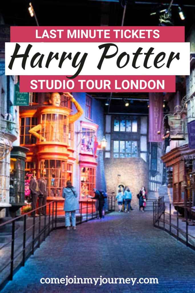 How to Get Last Minute Tickets to Harry Potter Studio Tour When Tickets ...